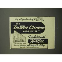 1952 De Witt Clinton Hotel Ad - They all speak well of it