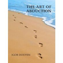 The Art Of Abduction - Igor Douven