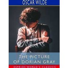 The Picture Of Dorian Gray (Esprios Classics)