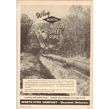 worth steel company 1950 why welded pipe gas oil pipeline vintage ad