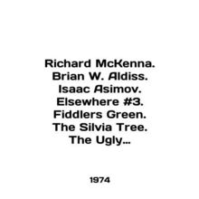 Richard McKenna. Brian W. Aldiss. Isaac Asimov. Elelsewhere # 3. Fiddlers Green