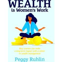 Wealth Is Women's Work