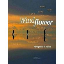 Windflower - Perceptions of Nature. Twelve Contemporary Artists