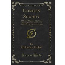 London Society, Vol. 58 (Classic Reprint)