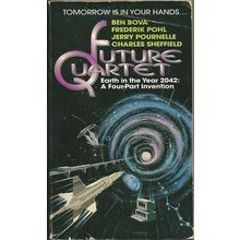 Future Quartet, by Ben Bova, Frederik Pohl, Jerry Pournelle, Charles Sheffield
