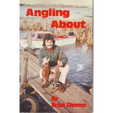 Angling About ~ Brian Stevens
