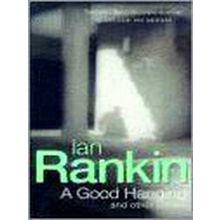 A Good Hanging And Other Stories
