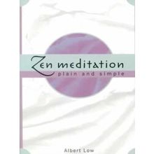 Zen Meditation Plain And Simple