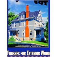 Finishes for Exterior Wood - R. Sam Williams