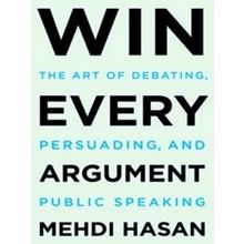 Win Every Argument