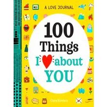100 Things I Love about You: A Journal