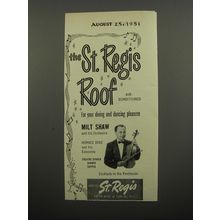 1951 Hotel St. Regis Ad - The St. Regis Roof Milt Shaw