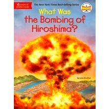 What Was The Bombing Of Hiroshima