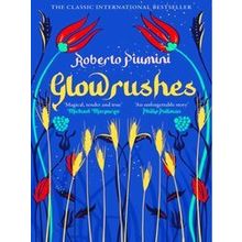 Glowrushes - Roberto Piumini