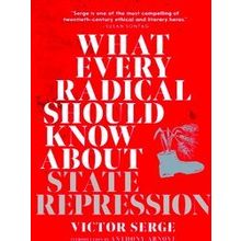 What Every Radical Should Know About State Repression