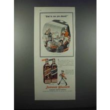 1946 Johnnie Walker Scotch Ad - Glad to See You Aboard