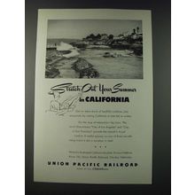 1947 Union Pacific Railroad Ad - Stretch Out Your Summer
