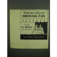 1949 St. Moritz On-The-Park Hotel Ad - Watch the world go by! Sidewalk caf