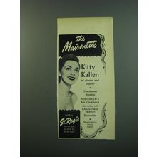1949 Hotel St. Regis Ad - The Maisonette Kitty Kallen at dinner and supper