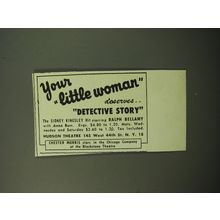 1950 Detective Story Play Ad - Your little woman deserves