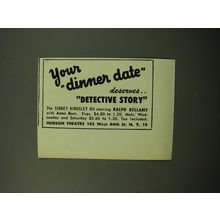 1950 Detective Story Play Ad - Your dinner date deserves