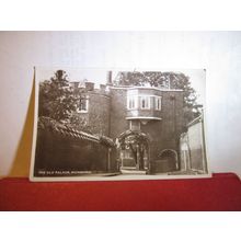 THE OLD PALACE, RICHMOND, LONDON vintage postcard RP ELIZABETH 1st DIED HERE =