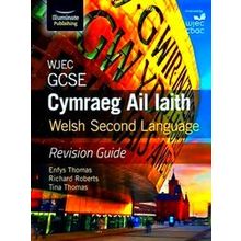 Wjec Gcse Cymraeg Ail Iaith Welsh Second Language: Revision Guide (Language Skil