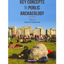Key Concepts In Public Archaeology
