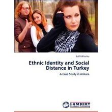 Ethnic Identity and Social Distance in Turkey