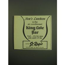1949 Hotel St. Regis Ad - Men's Luncheon in the air-conditioned King Cole Bar