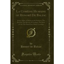 La Comédie Humaine of Honoré De Balzac (Classic Reprint)