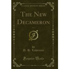 The New Decameron, Vol. 3 (Classic Reprint)