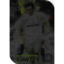 Futera's Leeds Utd 1999 Fans' Selection: Vortex Foil - Card No. V3, Matthews (Le