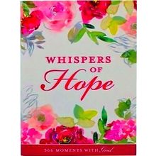 Whispers Of Hope Devotional For Women 366 Moments With God