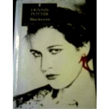 Blackeyes by Dennis Potter
