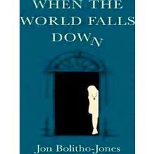 When The World Falls Down
