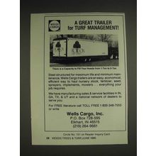 1985 Wells Cargo Ad - A great trailer for Turf Management