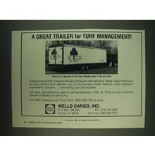 1985 Wells Cargo Ad - Great for Turf Management