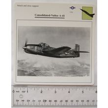 Consolidated Vultree A-41 - USA - Attack & Close Support - Collectors Club Card