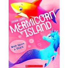 Wish Upon A Shark (Mermicorn Island 4)