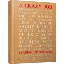 A Crazy Job