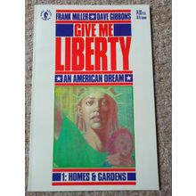 GIVE ME LIBERTY # 1 (1990) DARK HORSE COMICS (VFN Condition)
