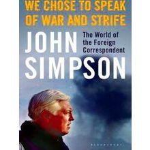 We Chose To Speak Of War And Strife