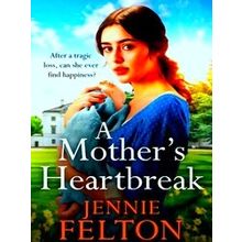 A Mother's Heartbreak
