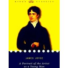 A Portrait Of The Artist As A Young Man (King's Classics)