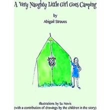 A Very Naughty Little Girl Goes Camping