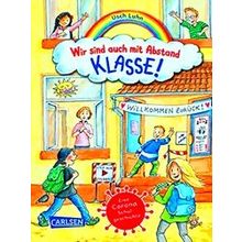 Wir Sind Auch Mit Abstand Klasse! - Eine Corona-Schulgeschichte