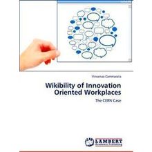 Wikibility of Innovation Oriented Workplaces