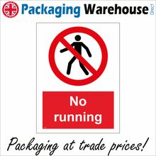 PR156 NO RUNNING SIGN BUILDING SITE SCHOOL HOSPITAL CORRIDORS WALK ONLY ZONE