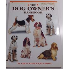 The Dog Owner's Handbook by Marcus Schneck & Jill Caravan (1995, Hardcover/DJ
